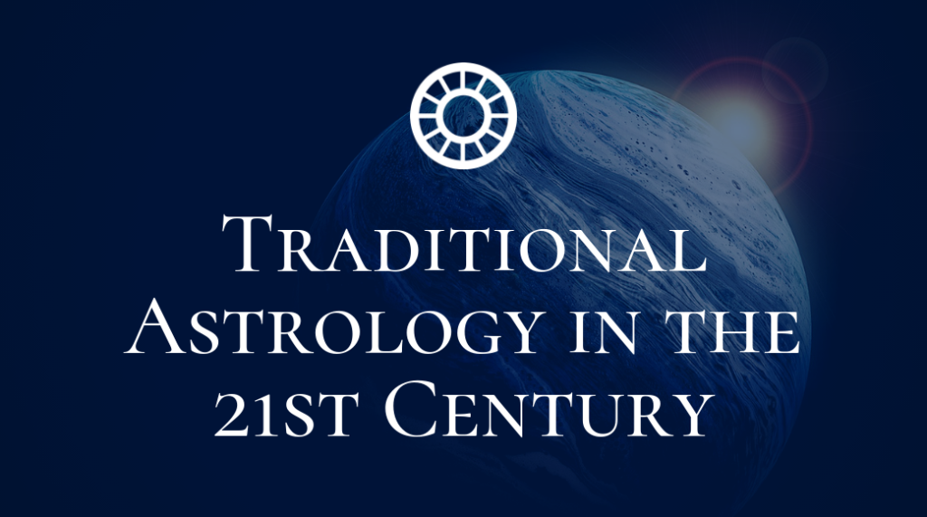 Traditional Astrology in the 21st Century